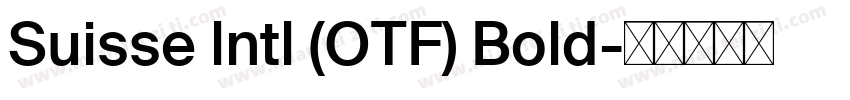 Suisse lntl (OTF) Bold字体转换